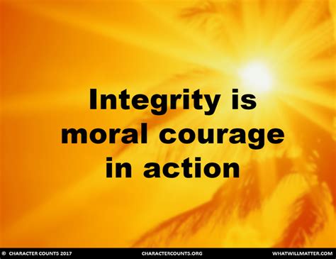 Integrity And Moral Courage What Will Matter