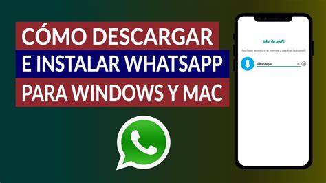 Cómo Descargar E Instalar Whatsapp Para Pc Windows Y Mac Youtube