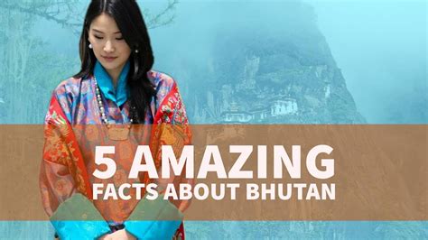 5 Amazing Facts About Bhutan Youtube