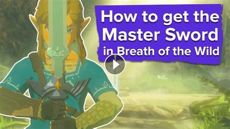 how to get the master sword in zelda breath of the wild