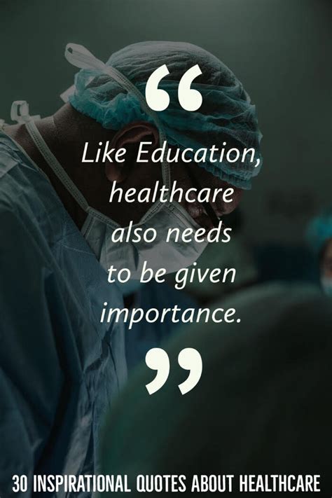 30 Inspirational Quotes About Healthcare 2022 Best Quotes