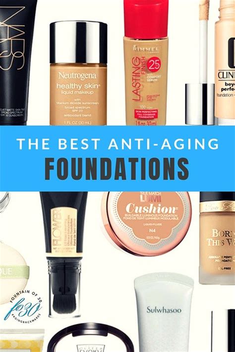 The Best Of The Best In Anti Aging Foundations Aging