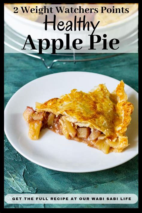 Healthy Apple Pie Low Sugar Apple Pie Our Wabisabi Life Healthy Apple Pie Recipe Healthy