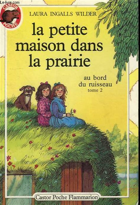 La Petite Maison Dans La Prairie En Anglais - LA PETITE MAISON DANS LA PRAIRIE. TOME 2 : AU BORD DU RUISSEAU