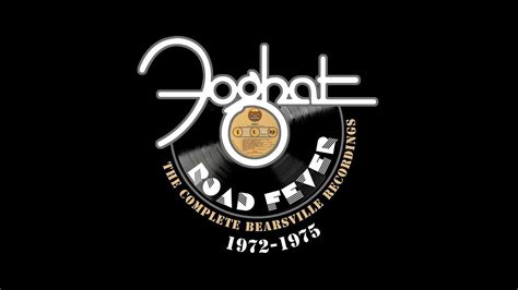 Foghat⭐road Fever The Complete Bearville Recording 1872 1975⭐ Maybelline⭐ 2023 Youtube