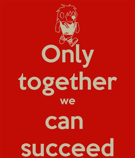 Only Together We Can Succeed Poster Chris Keep Calm O Matic