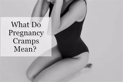 What Do Pregnancy Cramps Mean Cramping During Pregnancy