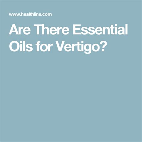 Can You Use Essential Oils To Treat Symptoms Of Vertigo Essential