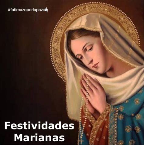 Festividades Marianas Fatimazo Por La Paz