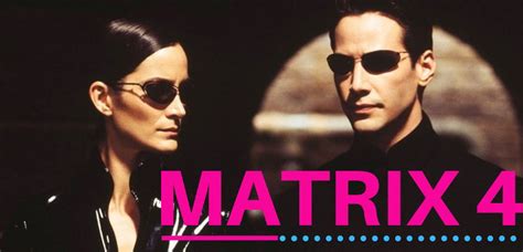 Matrix 4 Keanu Reeves Returns As Neo Carrie Anne Moss And Lana Wachowski Citizen Activities
