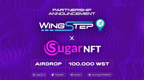 Wingstep Official On Twitter Sugarnft X Wingstep Partnership