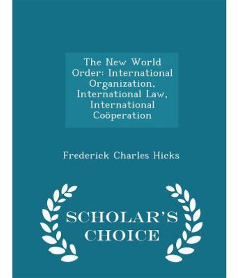 The New World Order International Organization International Law