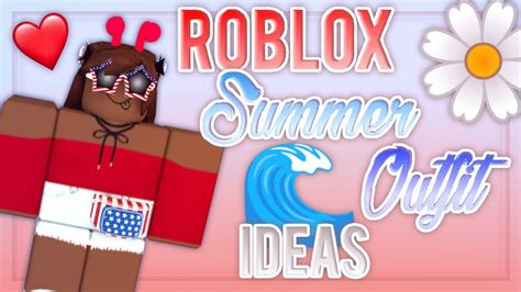 7 Roblox Summer Outfit Ideas 2019 Brand New Aesthetic Roblox Summer
