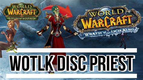 What Wotlk Will Change For Discipline Priests Youtube