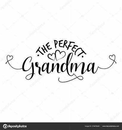 Grandma Quotes Funny Vector Perfect Mother Gift