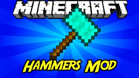 Minecraft Mods Hammers Mod 1 8 1 7 10 YouTube