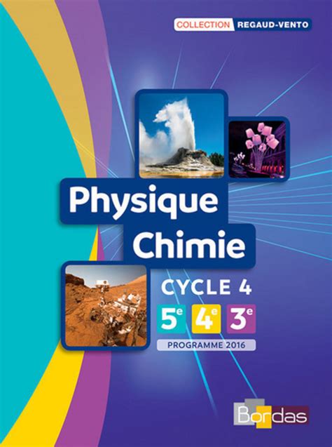 Regaud Vento Physique Chimie Cycle 4 Manuel De Lélève Ed 2017