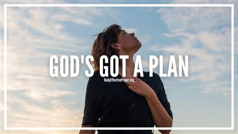 God’s Got A Plan Trust Him Blessed Daily Prayers For Today