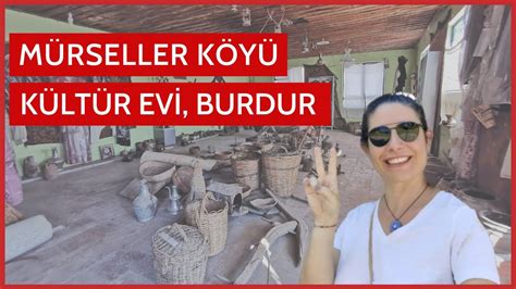 Mürseller Köyü Kültür Evi Karamanlı Burdur Youtube