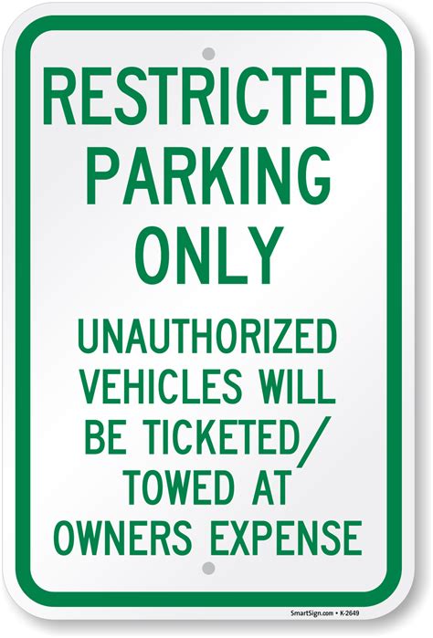Restricted Parking Only Aluminum Sign Sku K 2649
