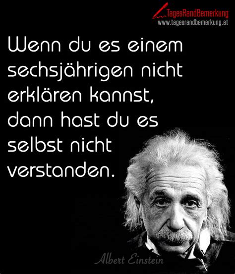 Weine nicht, weil es vorüber ist, sondern lächle, weil es schön war. Zitate mit dem Schlagwort Albert Einstein der Die ...