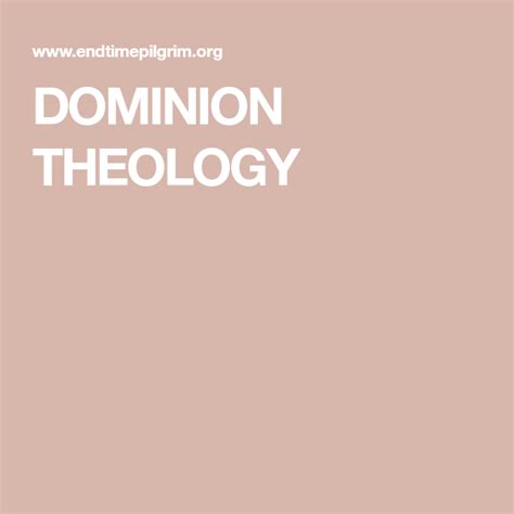 Dominion Theology Theology Dominion Holy Scriptures