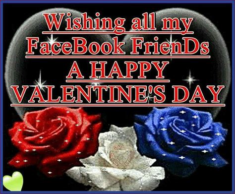 These are lovely valentine quotes and saying for friends, you can use as you and your friends are celebrating this year's valentine's day. Wishing All My Facebook Friends A Happy Valentine's Day ...