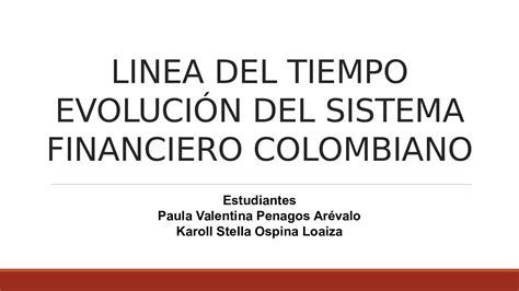 Calaméo Linea Del Tiempo Evolución Del Sistema Financiero Colombiano