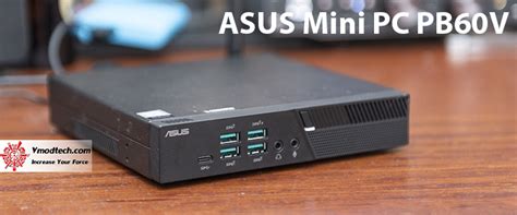 Asus Mini Pc Pb60v Review Introduction 15