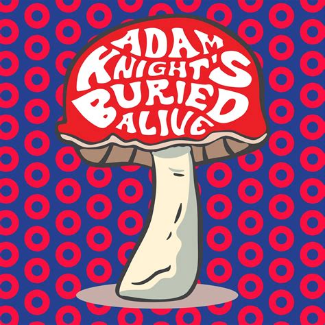 Adam Knights Buried Alive The Phinest Phish Tribute