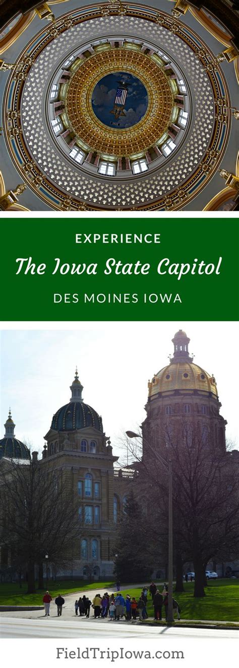 The Iowa State Capitol In Des Moines Field Trip Iowa Midwest Travel