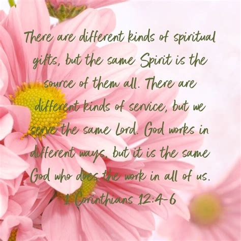 Through these gifts, god gives his people the ability to excel in particular areas of ministry in order to serve others and further his kingdom. 1 Corinthians 12:4-6 | Spiritual gifts, Scripture quotes ...