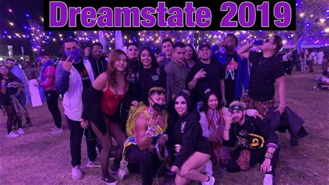 Dreamstate 2019first Time Youtube