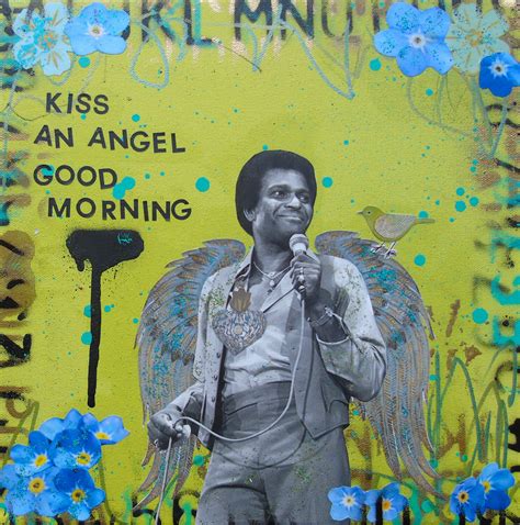 Kiss An Angel Good Morning Charley Pride By Lorette C Luzajic 2020