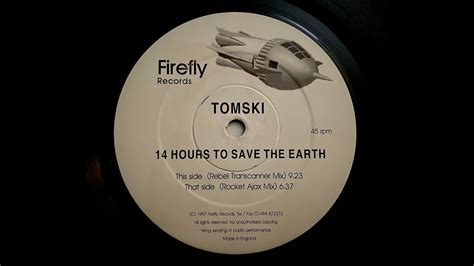 Tomski 14 Hours To Save The Earth Rebel Transcanner Mix YouTube