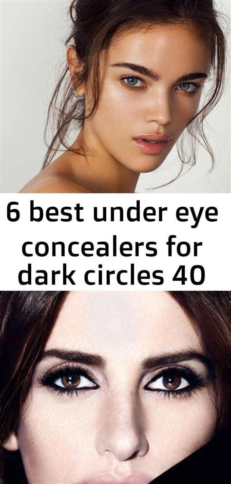 6 Best Under Eye Concealers For Dark Circles 40 Concealer For Dark Circles Best Under Eye