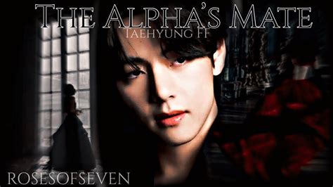 Kim Taehyung The Alphas Mate Trailer Fourth Of July Special Read