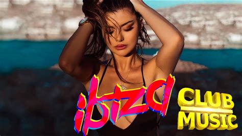 Ibiza Party 2020 🔥 Best Electro Dance Party Music Mix 2020 Youtube