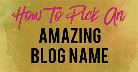 10 Ultimate Secrets How To Choose A Good Blog Name Expert Guide 2023