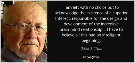 Top 6 Quotes By Robert J White A Z Quotes