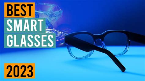 Best Smartglasses And Ar Specs 2023 Best 360° Cameras