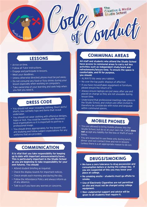 Reach out to your manager or hr if you face any issues or have. Creative and Media Studio School - Code of Conduct