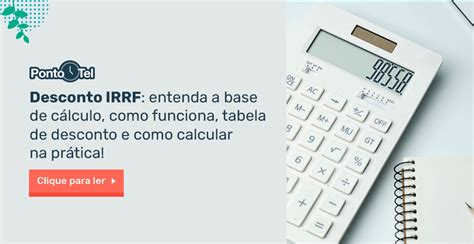 Desconto IRRF veja o cálculo tabela de desconto regras e exemplo