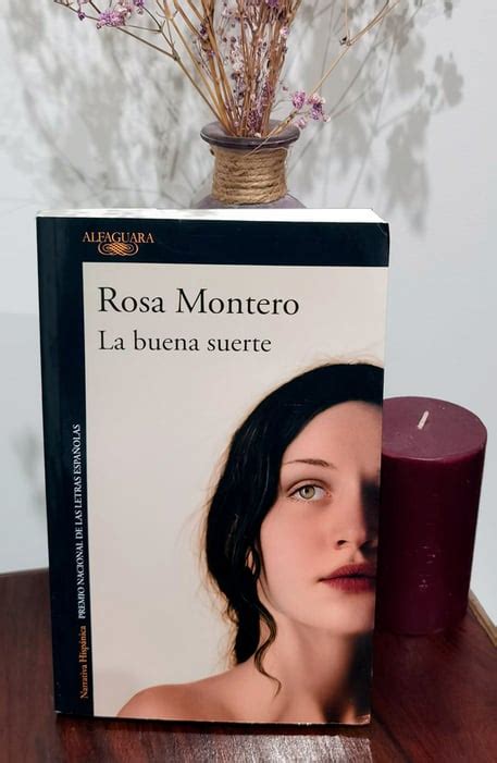 La Buena Suerte Análisis De Lo Más Nuevo De Rosa Montero