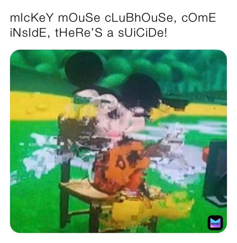 Mickey Mouse Clubhouse Come Inside Theres A Suicide Swinzerling