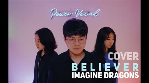 Believer Imagine Dragons Cover By Powervocal Busan 4k Youtube