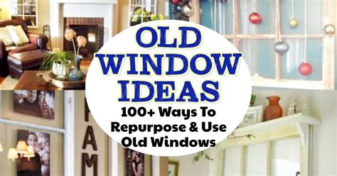 Window Frame Decor Diy 100 Ways To Use Old Windows And Frames