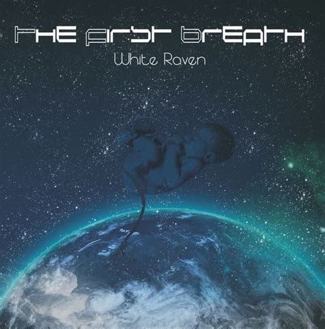 White Raven The First Breath