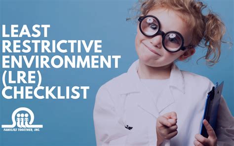 Least Restrictive Environment Lre Checklist Families Together Inc