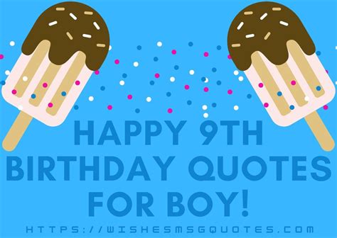 100 Happy 9th Birthday Quotes For Boy 9 Years Old Boy Birthday